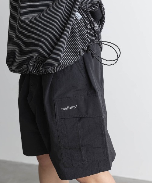 meltum パンツ NYLON CARGO SHORTS / ナイロンカーゴショーツ
