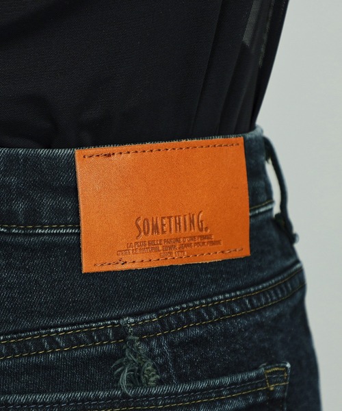 SOMETHING（サムシング） ジーンズ デニム デニムパンツ SOMETHING