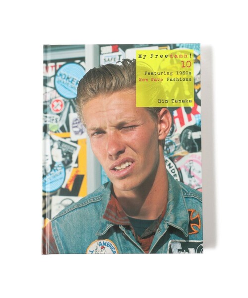 bPr BEAMS - 本 My Freedamn! 10 / Featuring 1980s New Wave Fashions 芸術-本、雑誌、コミック
