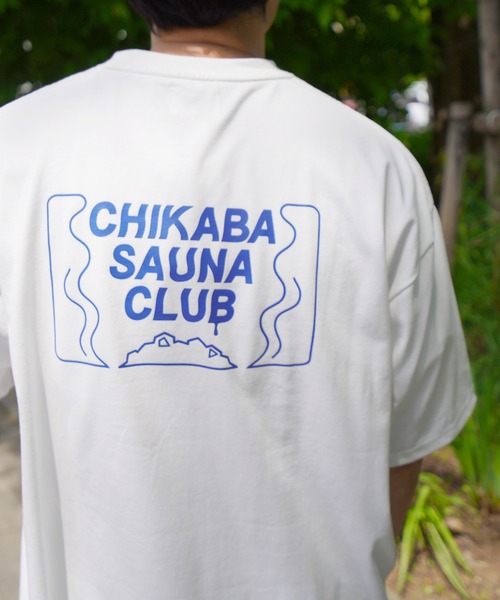 CHIKABA（チカバ） tシャツ 「CHIKABA SAUNA CLUB」 プリント 半袖
