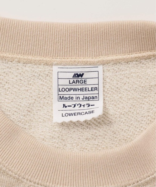LOOPWHEELER（ループウィラー） トレーナー スウェット × LOWERCASE
