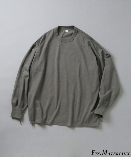 ミュゼミュゼ　MACHATT マチャット ロングスリーブTシャツ グレー Ets.MATERIAUX（マテリオ） tシャツ GOKUJUKU 天竺 ロングスリーブ