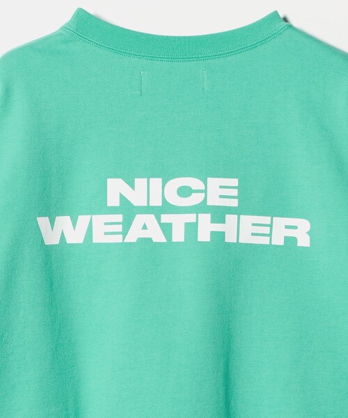 NICE WEATHER トレーナー スウェット 「NICE WEATHER」ロゴ クルー 