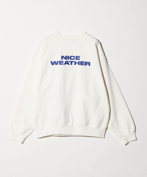 NICE WEATHER トレーナー スウェット 「NICE WEATHER」ロゴ クルー 