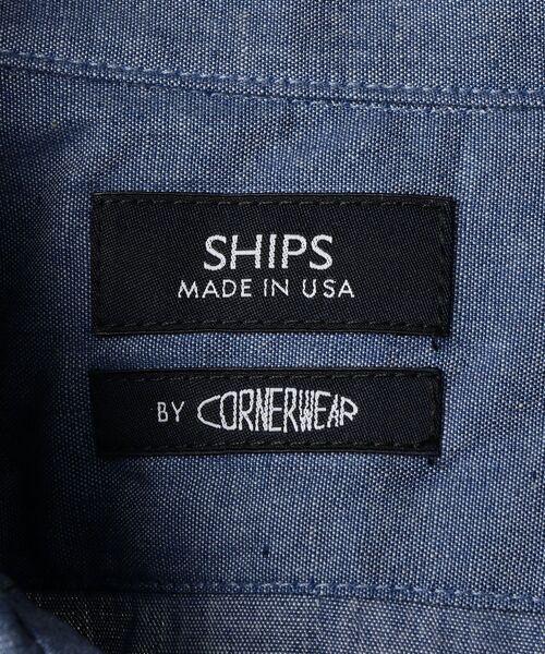 SHIPS（シップス） シャツ SHIPS×CORNERWEAR: アメリカ製 シャンブレー