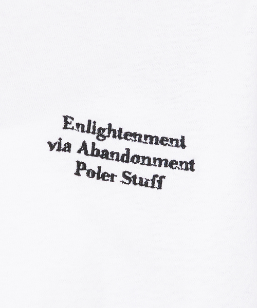 POLeR tシャツ 「POLER/ポーラー」ENLIGHTENMENT L/S TEE/ワン
