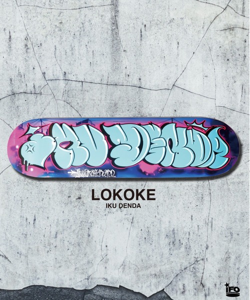 「IFO SKATEBOARDS」LOKOKE -Iku Dendaの画像