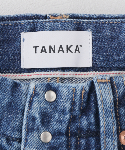 TANAKA（タナカ） ジーンズ デニム デニムパンツ 「TANAKA / タナカ
