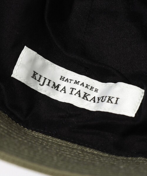 KIJIMA TAKAYUKI（キジマタカユキ） 帽子 ハット KIJIMA TAKAYUKI