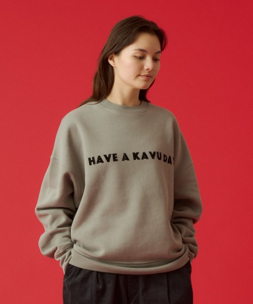 KAVU（カブー） トレーナー スウェット Phrase Sweat Have/フレーズ