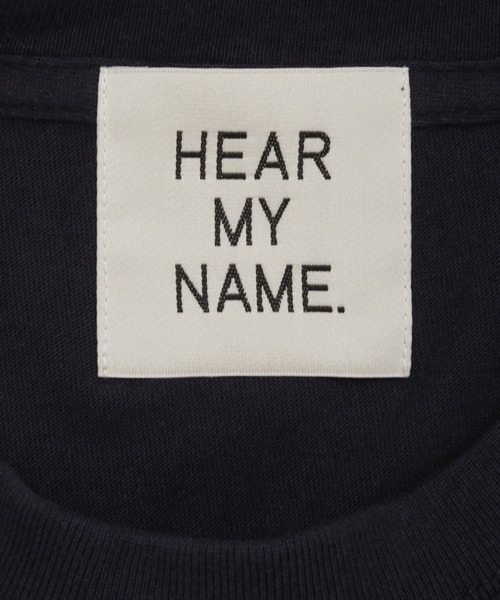 tシャツ 「HEAR MY NAME（ヒア マイネーム）」LS TEE レディース HEAR MY NAME tシャツ 「HEAR NAME（ヒア マイネーム）」LS TEE
