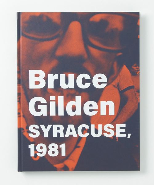 TOKYO CULTUART by BEAMS - 本 ブルース・ギルデン / SYRACUSE，1981 芸術-芸術全般-本、雑誌、コミック
